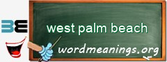 WordMeaning blackboard for west palm beach